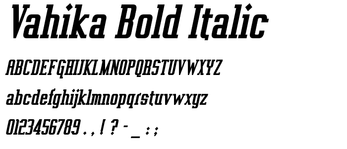 Vahika Bold Italic police